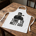 Time to Meet God — Sicario BBQ Apron