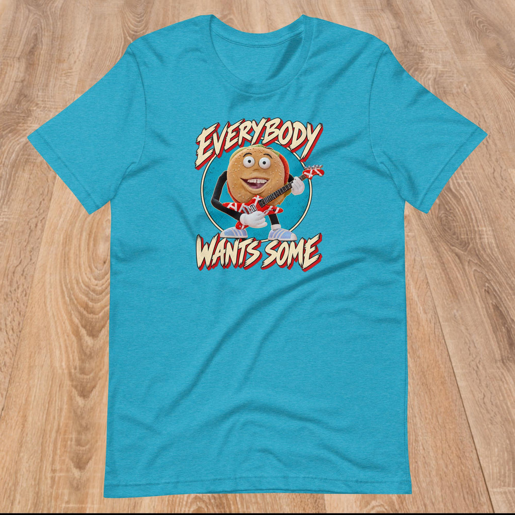 Better Off Dead - Everybody Wants Some Burger Unisex Shirt