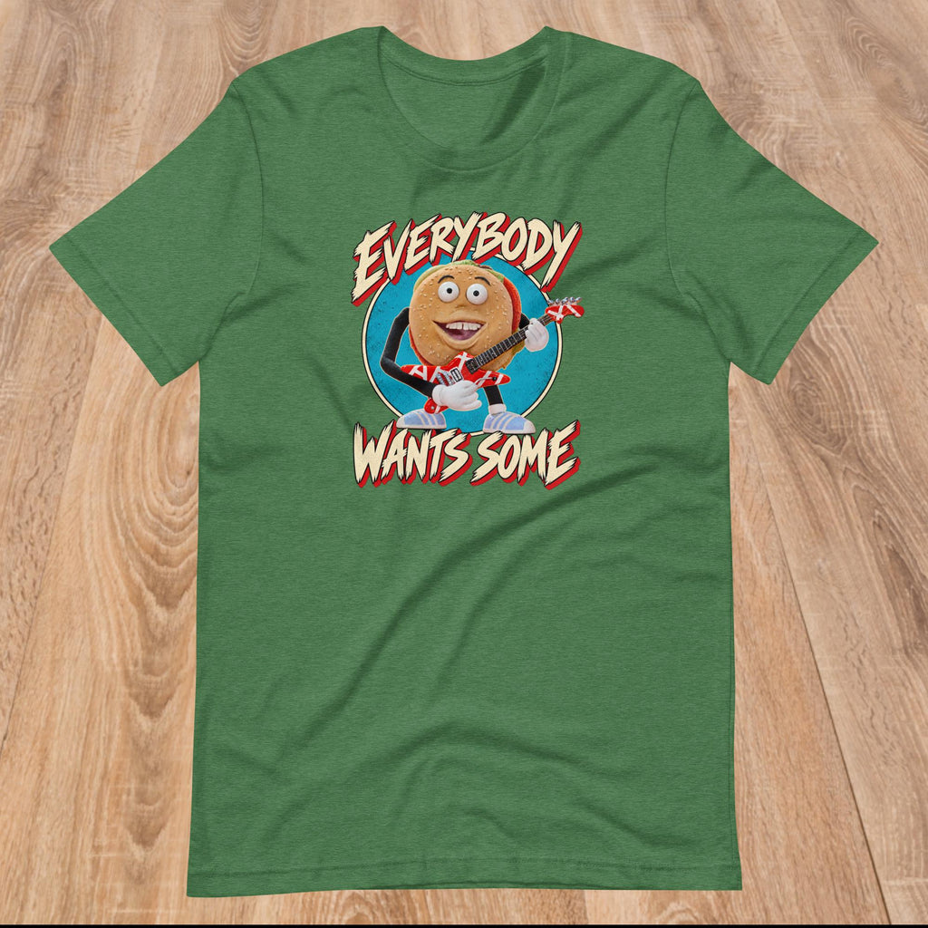 Better Off Dead - Everybody Wants Some Burger Unisex Shirt