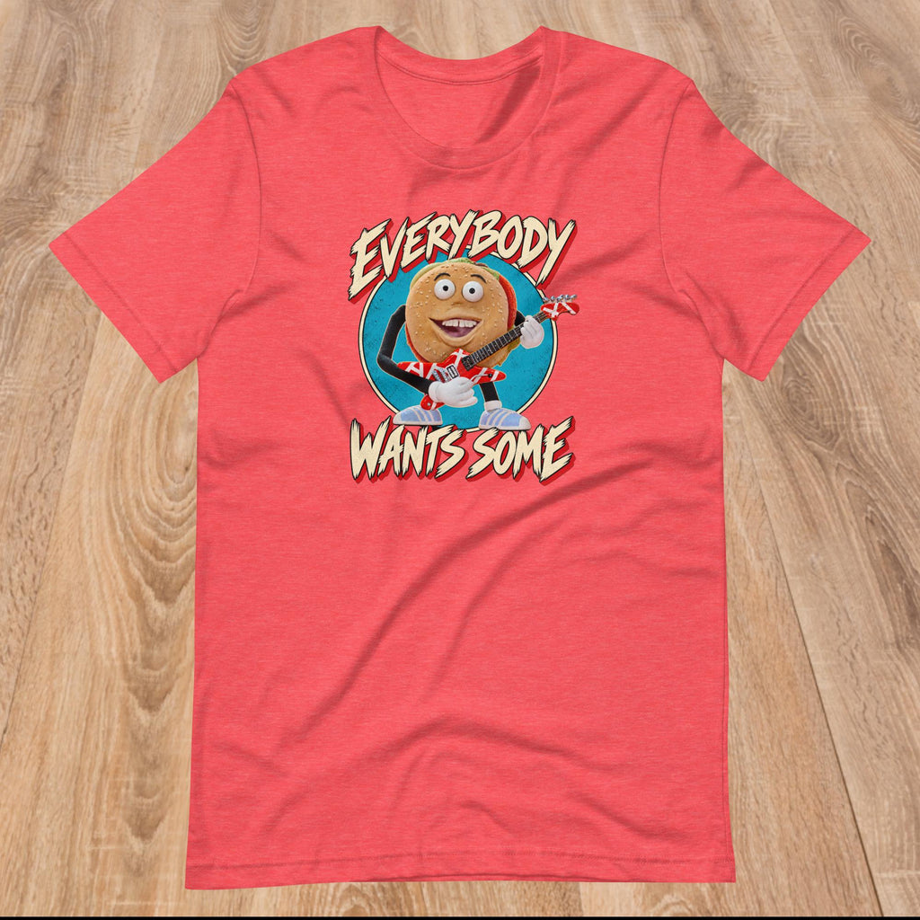 Better Off Dead - Everybody Wants Some Burger Unisex Shirt